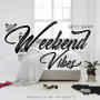 Weekend Vibes (Prod. by Krizbeatz) by Seyi Shay