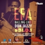 Balling Like Don Jazzy by Efa