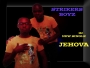 Jehova by Strikers boyz