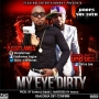 My EYE Dirty (Do D Shoki) by Flexing Ent. Feat. KissFlames & Gr8 Gee 