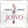 DJ Big N ft. Mr Eazi
