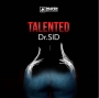 Talented [Prod by Don Jazzy] by Dr. SID