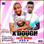 area by X DOUGH FEATURNG SELEBOBO...@Xessdough