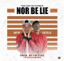 NOR BE LIE by MFB_ft_DEOLA