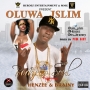 oluwa jslim ft brainny+henzee