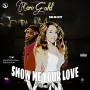Show me your love by Caro_G Ft. Skaizy 