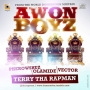 Awon Boyz by Terry Tha Rapman ft. Olamide, Vector, Pherowshuz