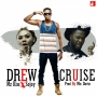 Drew Featuring Sojay & Mz Kiss