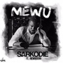 Mewu by Sarkodie ft Akwaboah
