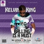 Kelvin King Ft. Ice Prince & Da L.E.S