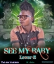 see my baby by LOVER G