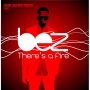 There is a Fire by Bez