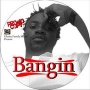 THE WAY YOU WINE by Bangin ft Slim case
