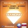 Sean Martin Luther Tha P FT Nasty J, Demmie Vee, Romeo & Mysterio