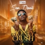 Money Crush by Sean Dennis