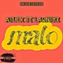 MALO by Alex ft lawnski