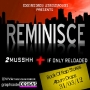 2 Mush by Reminisce