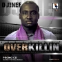 Overkillin by Djinee