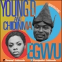 Egwu  by Young D ft. Chidinma