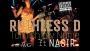 Ruthless D ft Nasir