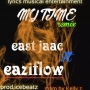 East jaac ft Eaziflow 