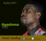 Ogadinmma by Nuels Sunday