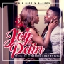 Joy & Pain by Debie Rise ft. Bassey