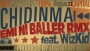 Emini Baller Remix by Chidinma ft. Wizkid