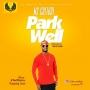 PARK WELL by MC CULTURE