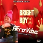 Afrovibe by Bright boy