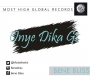Onye dika gi by Bene Bliss