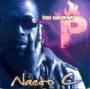 U Know My P by Naeto C