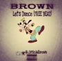 Let' s Dance (FREE BEAT) by BROWN 