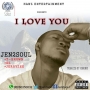 I LOVE YOU by Jen2soul ft T-Brown JERRY ZEE & Oz 