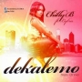 Dekalemo ft. lybra by Chilly B