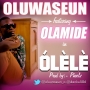 Olele by Oluwaseun ft. Olamide