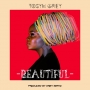 Beautiful by Tosyn Grey