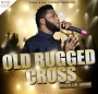 old rugged cross by king moses
