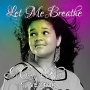 Let Me Breath by Mya K ft. Vector