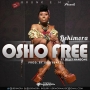 Osho Free by IjeKimora ft. Kelly Hansome