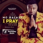I pray by MC Galaxy