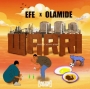 Warri by Efe ft. Olamide