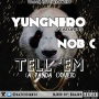 YUNGNERO FT NOB C