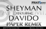 Paper Remix by Sheyman ft. Davido