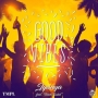 Good Vibes (Prod by Team Salut) by Iyanya