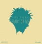Ready Or Not by Tomi Thomas (LOS)