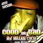 GOOD OR BAD ( DJ UNTEE REMIXX ) by J. MARTINS & TIMAYA