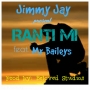 Jimmy Jay ft Mr Baileys