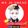 MA JE GBESE by Silver whale
