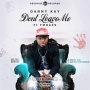 Dont Leave Me (prod by FmBass) by Danny Kay